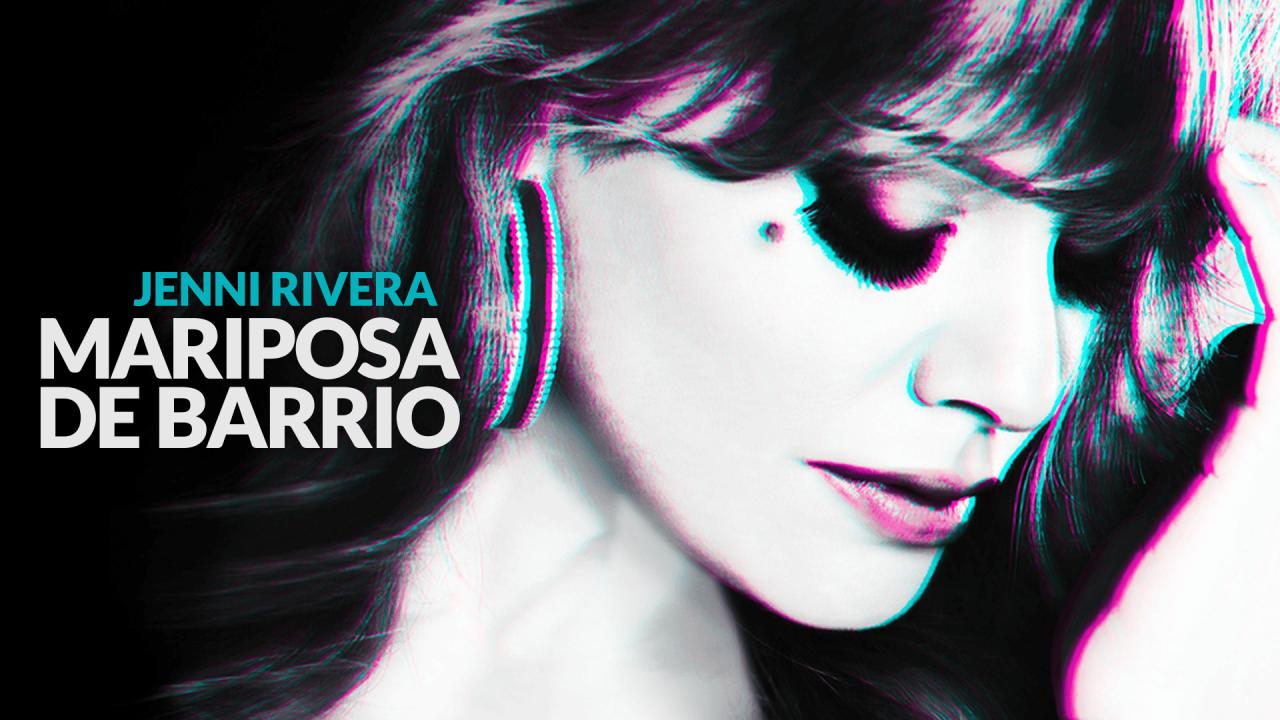 Jenni Rivera: Mariposa de Barrio